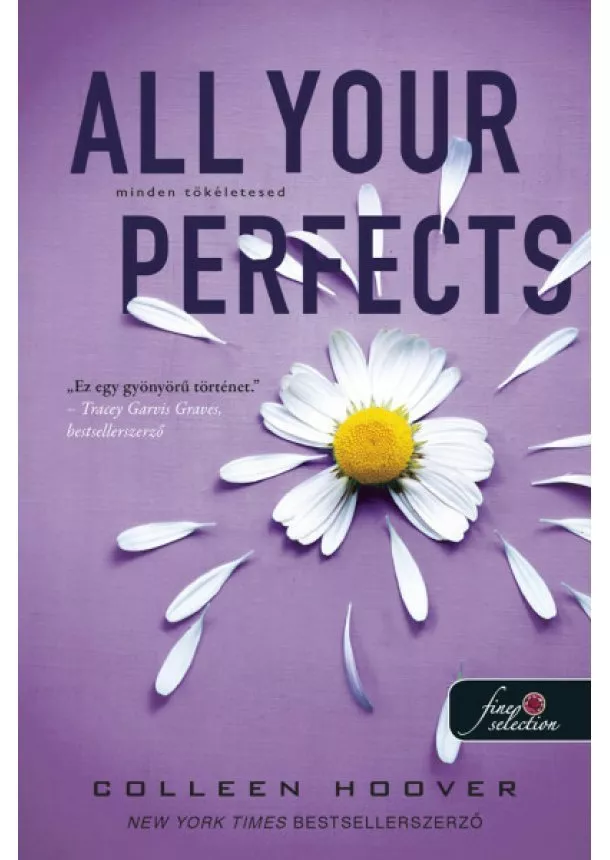 Colleen Hoover - All Your Perfects - Minden tökéletesed