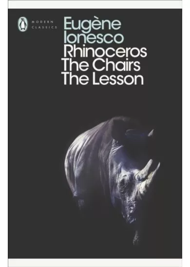 Rhinoceros, The Chairs, The Lesson