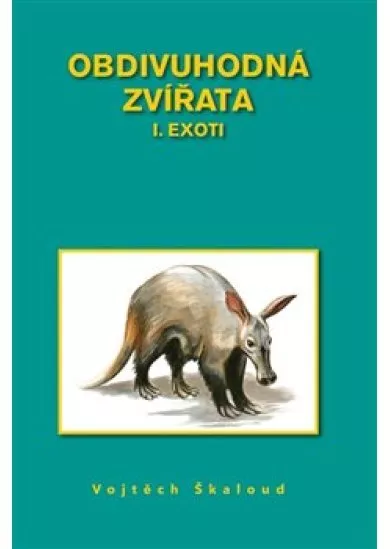 Obdivuhodná zvířata I. - Exoti