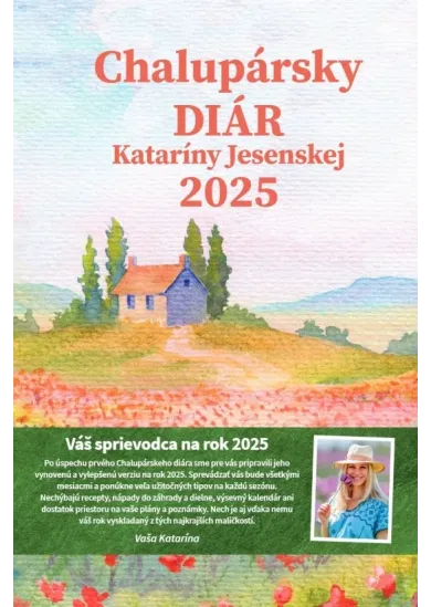 Chalupársky diár Kataríny Jesenskej 2025