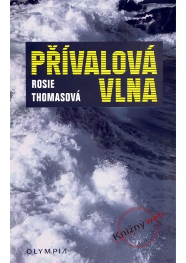 Rosie Thomasová - Přívalová vlna