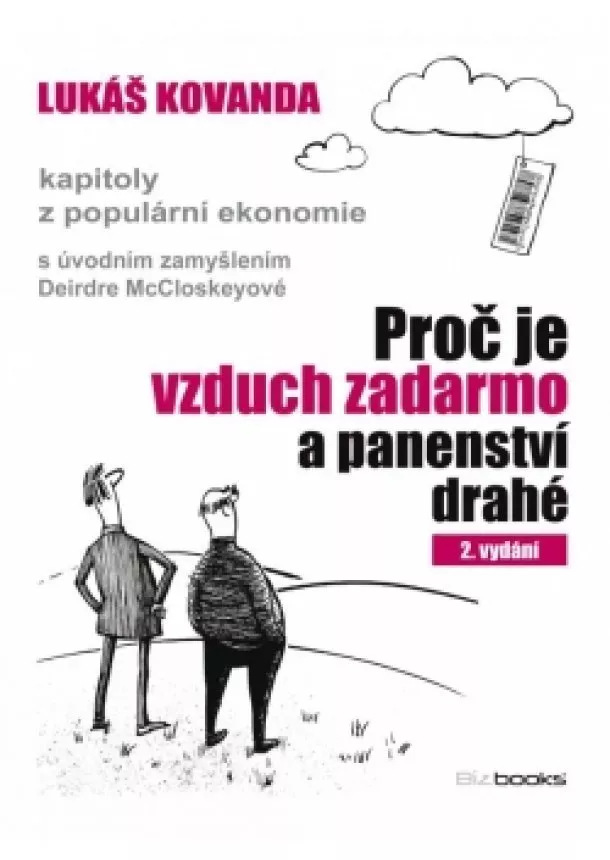 Lukáš Kovanda - Proč je vzduch zadarmo a panenství drahé