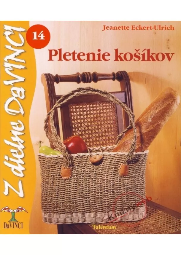 Jeanette Eckert-Ulrich - Pletenie košíkov – DaVINCI 14