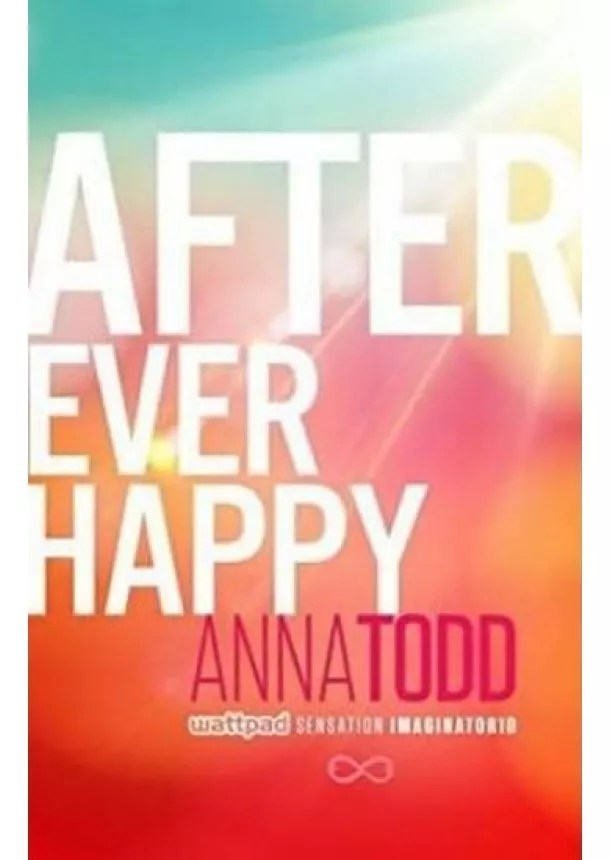 Anna Todd - After Ever Happy