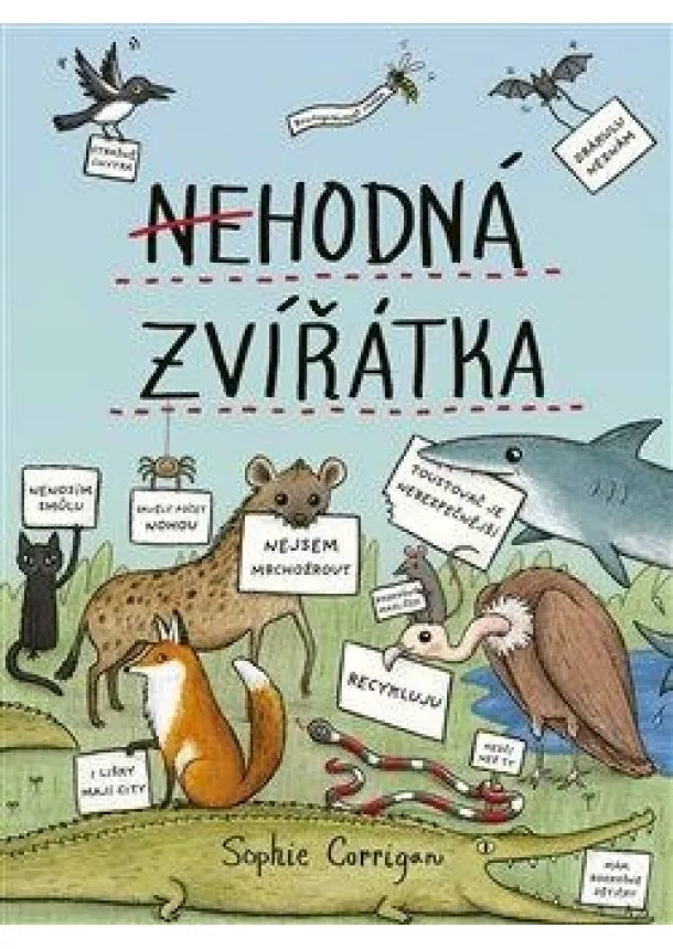 Sophie Corrigan - Nehodná zvířátka