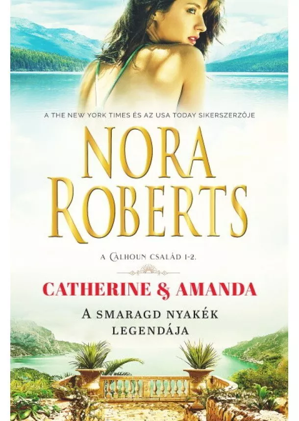 Nora Roberts - A smaragd nyakék legendája (3. kiadás)