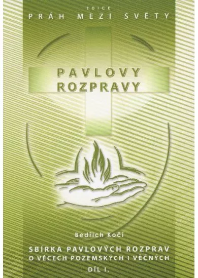 Pavlovy rozpravy I