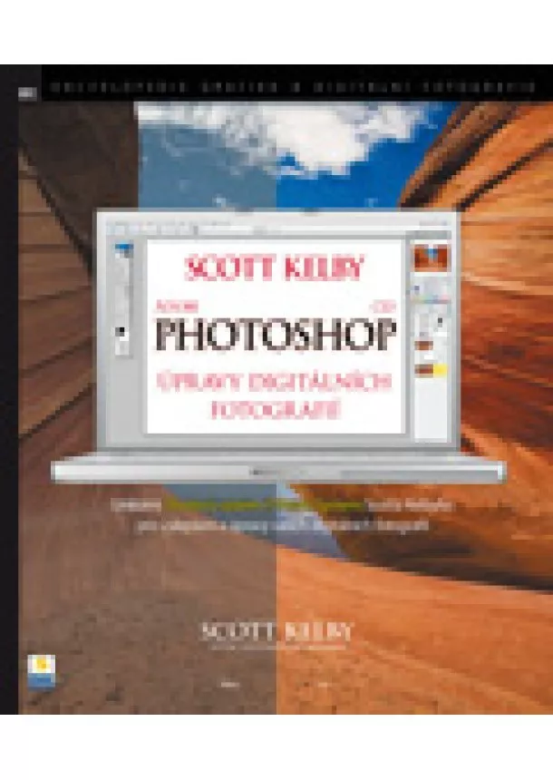 Scott Kelby - Adobe Photoshop CS3 - úpravy digitálních fotografií