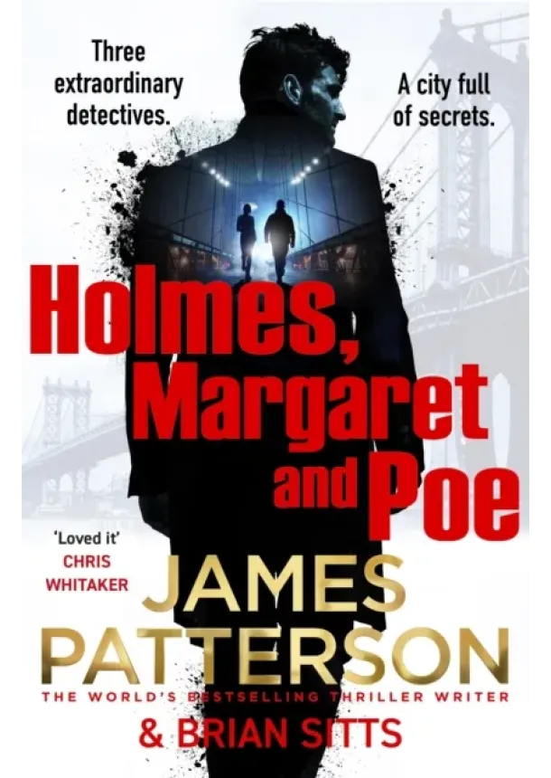 James Patterson - Holmes, Margaret and Poe