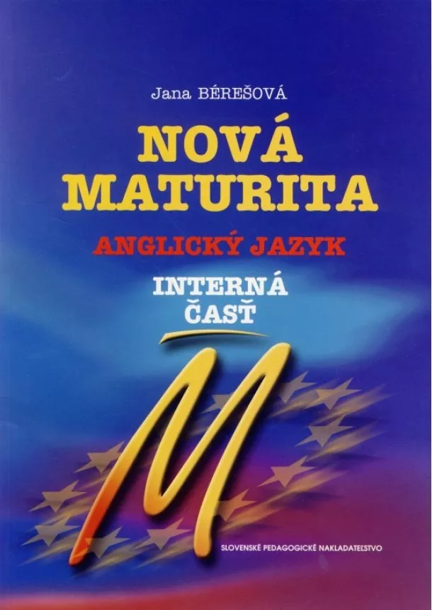 Jana Bérešová - Nová maturita - Anglický jazyk - interná časť