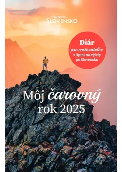 Môj čarovný rok 2025. Diár pre cestovateľov s tipmi na výlety po Slovensku