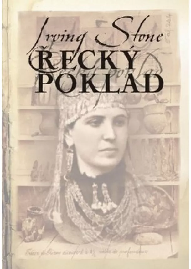 Irving Stone - Řecký poklad