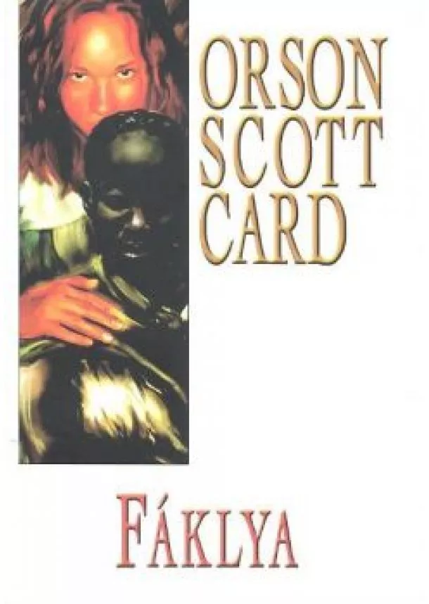 ORSON SCOTT CARD - FÁKLYA