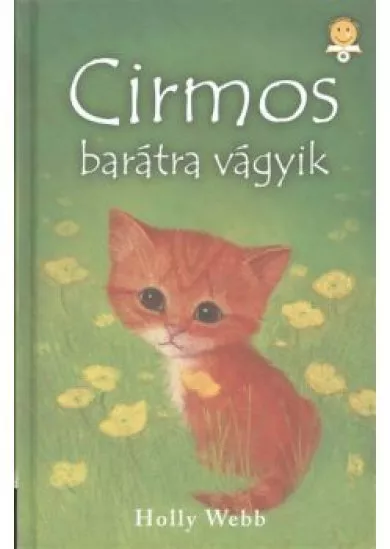 Cirmos barátra vágyik