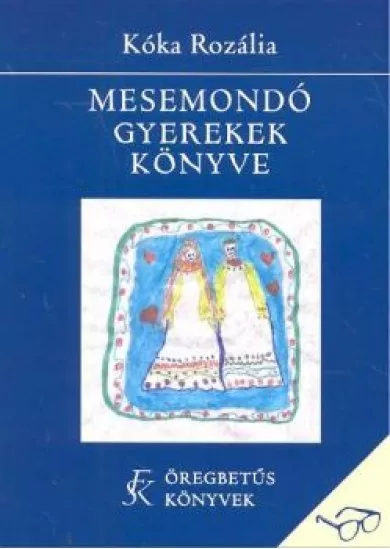 MESEMONDÓ GYEREKEK KÖNYVE