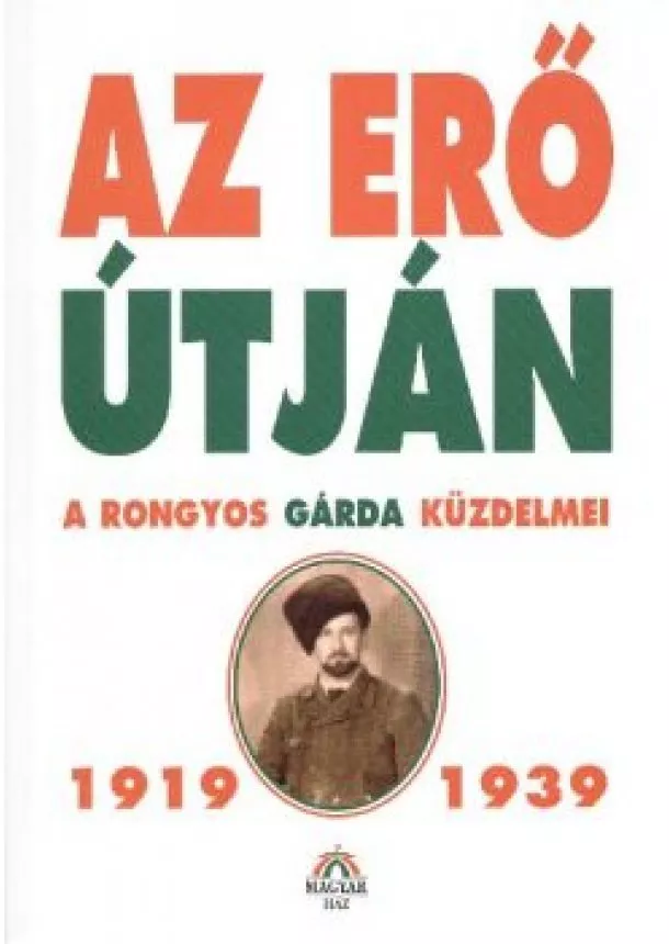 ÁDÁM T. ISTVÁN - AZ ERŐ ÚTJÁN