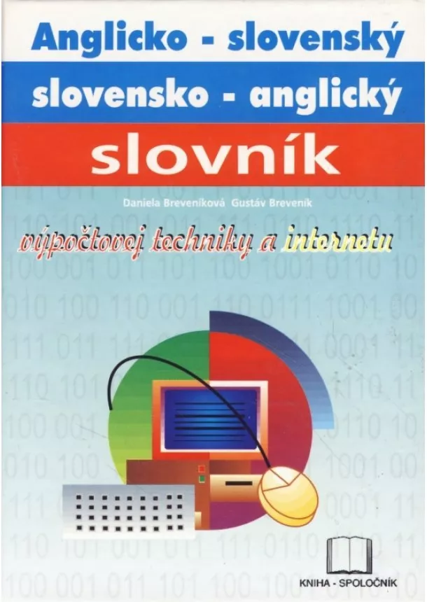 Kolektív - Anglicko slovenský,slovensko-anglický slovník výpoč.tech.a i