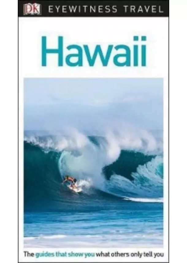  DK Eyewitness - Hawaii - DK Eyewitness Travel Guide