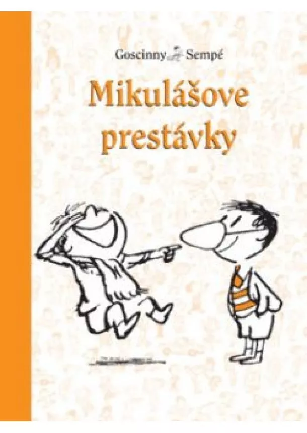 Goscinny, Sempé - Mikulášove prestávky (2.)