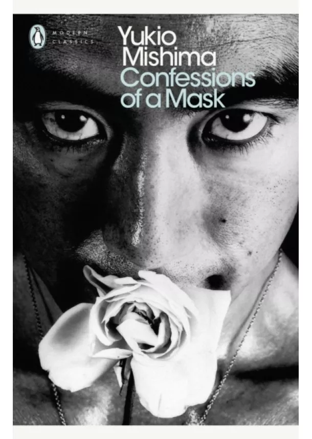 Yukio Mishima - Confessions of a Mask