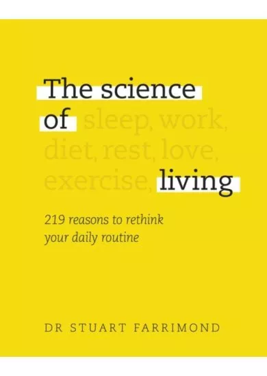 The Science of Living