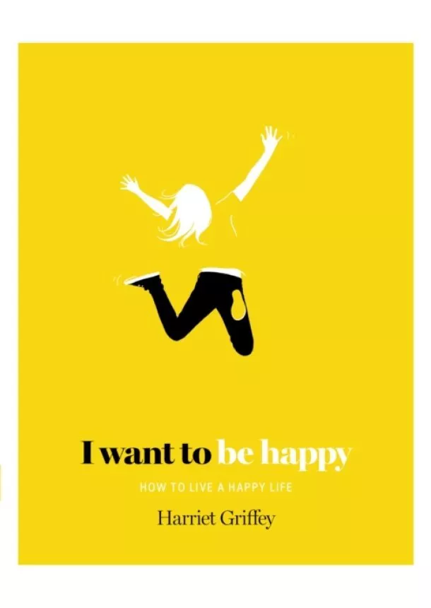 Harriet Griffey - I Want To Be Happy