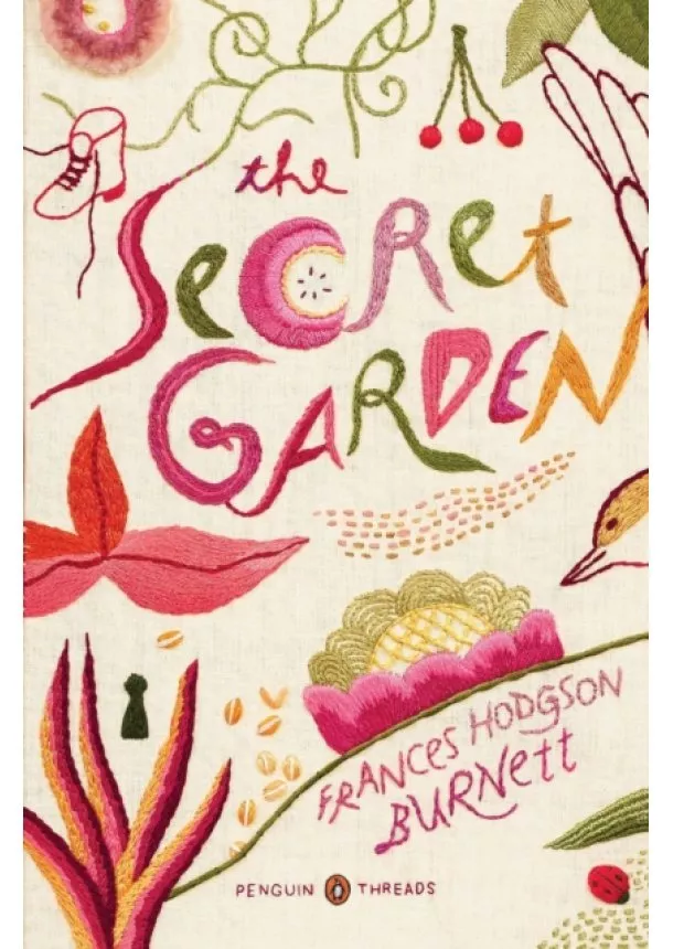 Frances Hodgson Burnett - The Secret Garden