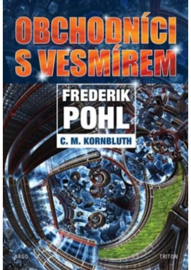 Frederik Pohl, C.M. Kornbluth - Obchodníci s vesmírem