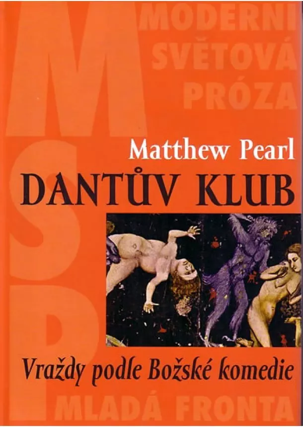 Matthew Pearl  - Dantův klub