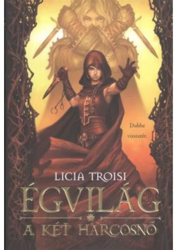 Licia Troisi - Égvilág 2. /A két harcosnő