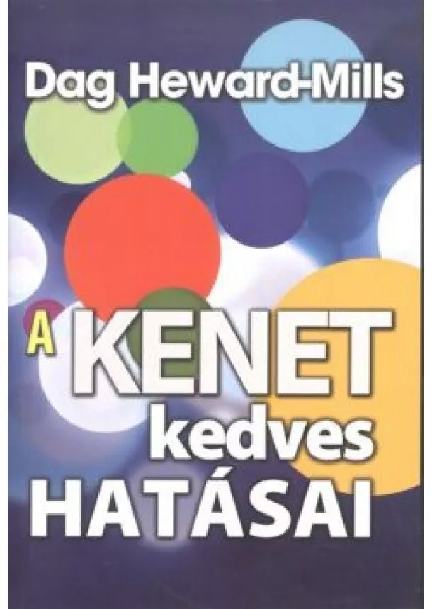 Dag Heward-Mills - A KENET KEDVES HATÁSAI