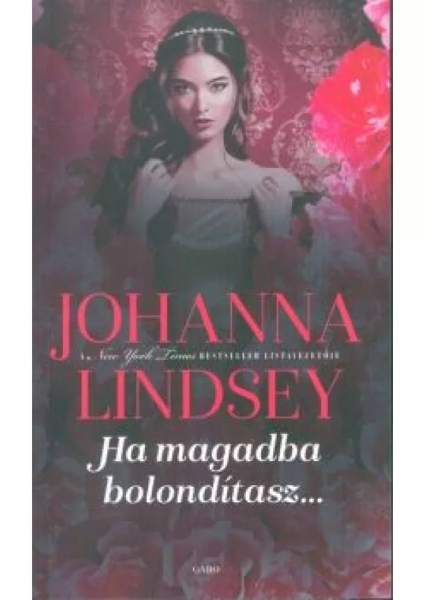 Johanna Lindsey - Ha magadba bolondítasz . . .