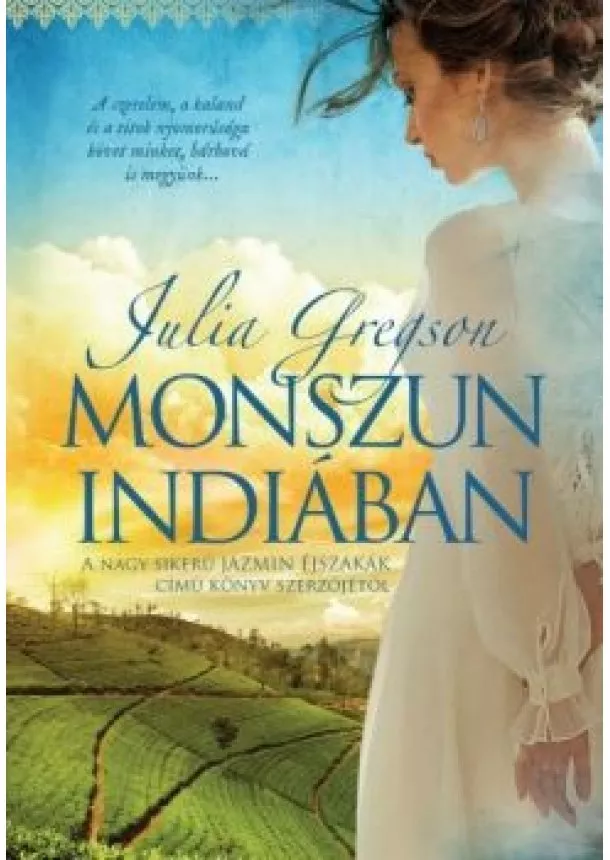 Julia Gregson - Monszun Indiában