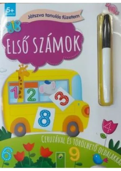 Első számok - Játszva tanulós füzetem - Ceruzával és törölhető oldalakkal