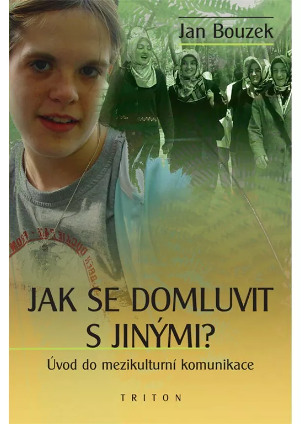 Jan Bouzek - Jak se domluvit s jinými