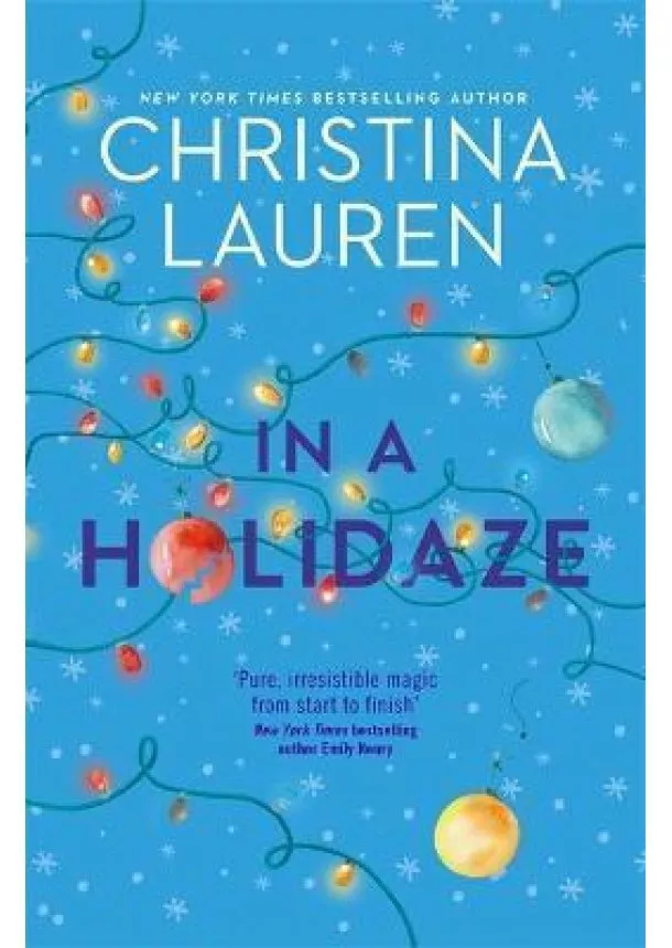 Christina Lauren - In A Holidaze