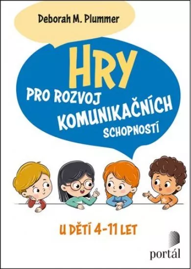 Hry pro rozvoj komunikačních schopností - u dětí 4-11 let