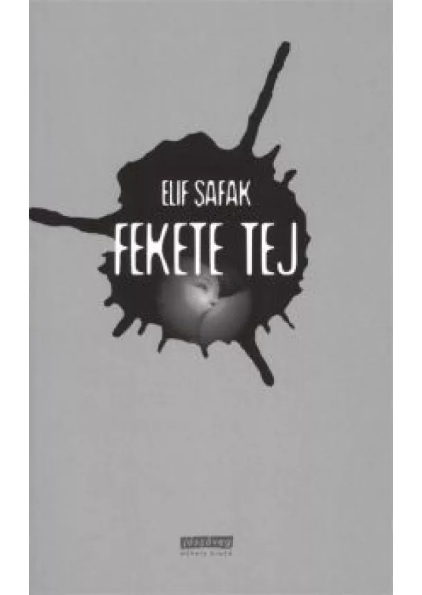 ELIF SAFAK - FEKETE TEJ