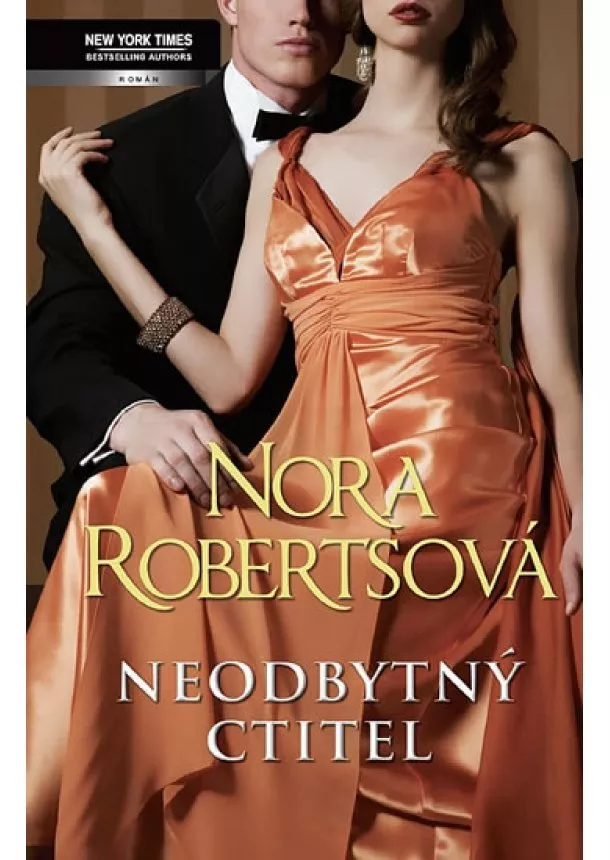 Nora Robertsová - Neodbytný ctitel