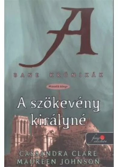 A szökevény királyné - Bane krónikák 2. /Puha