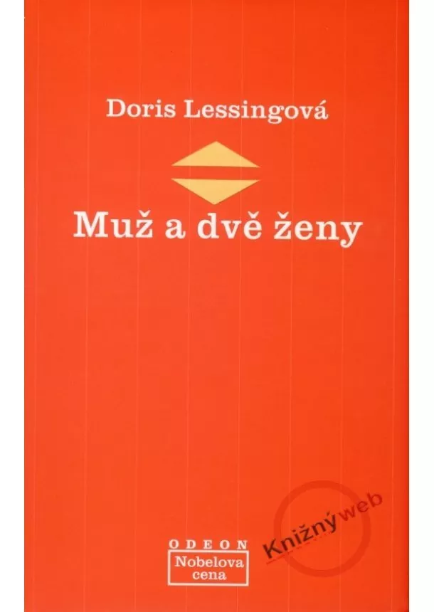 Doris Lessingová - Muž a dvě ženy