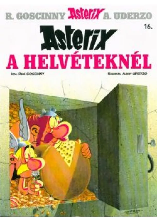 René Goscinny - Asterix a Helvéteknél - Asterix 16.