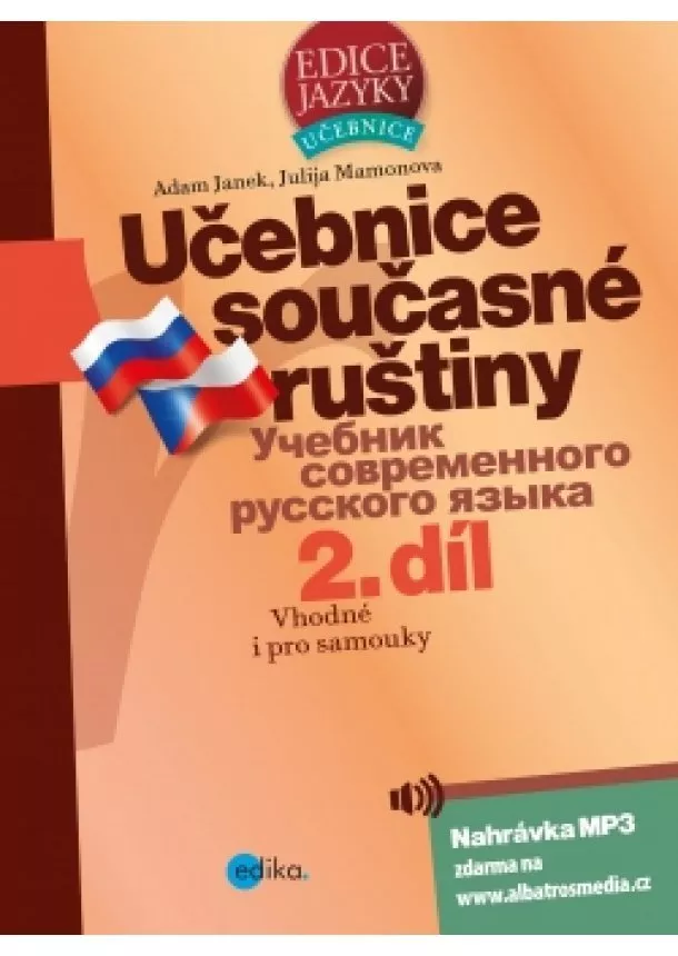 Adam Janek, Julie Bezděková - Učebnice současné ruštiny, 2. díl