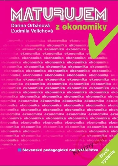 Maturujem z ekonomiky - 4. prepracované vydanie