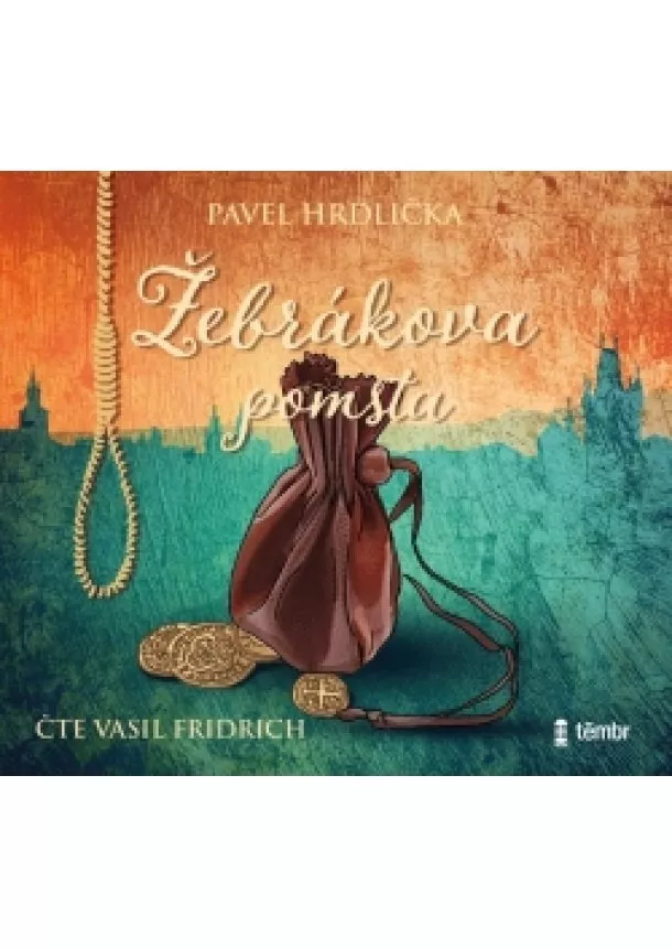 Hrdlička Pavel, EUROMEDIA GROUP - Hrdlička Pavel:  Žebrákova Pomsta / Audiokniha / Mp3-Cd