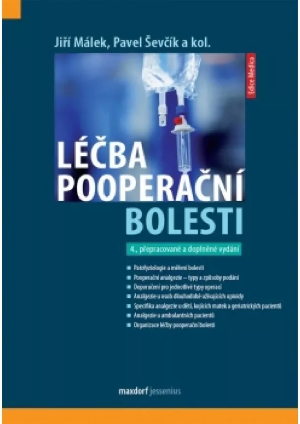 Jiří Málek, Pavel Ševčík - Léčba pooperační bolesti