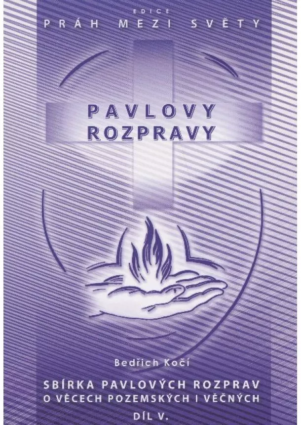 Bedřich Kočí - Pavlovy rozpravy V