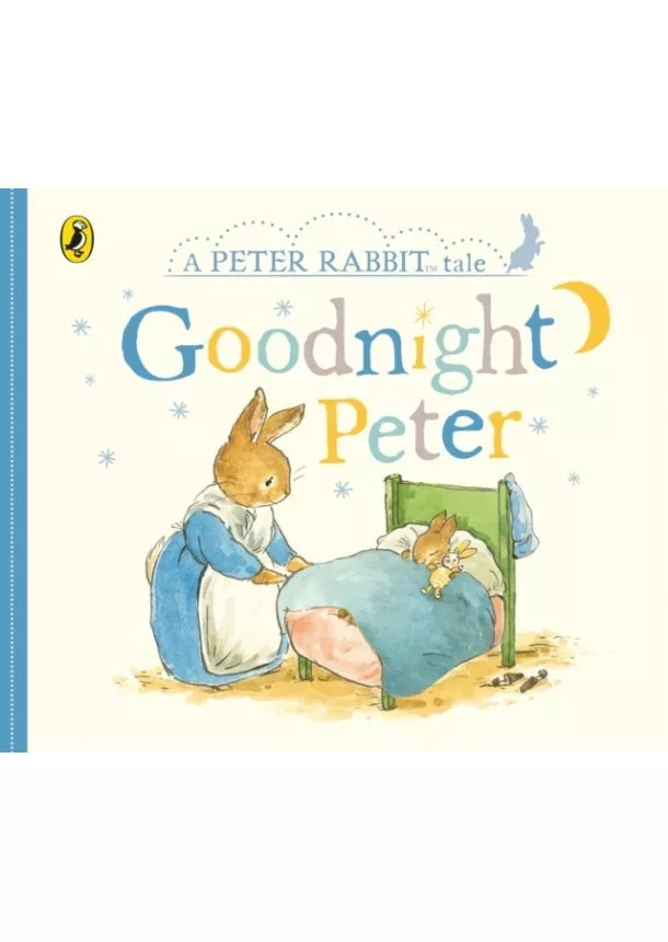 Beatrix Potter - Peter Rabbit Tales  Goodnight Peter