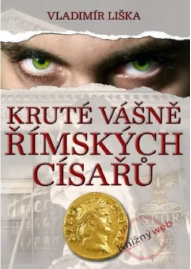 Kruté vášně římských císařů