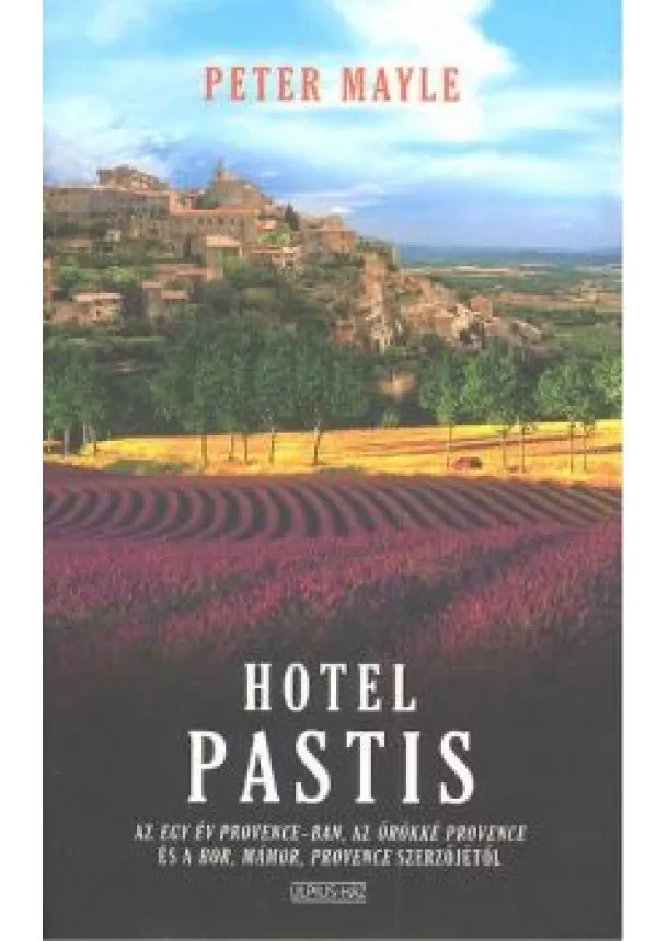 PETER MAYLE - HOTEL PASTIS